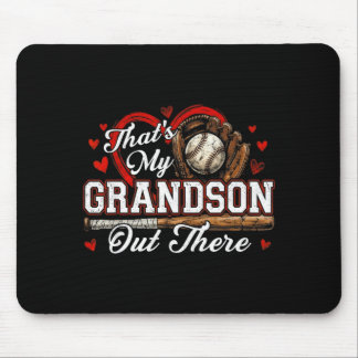 That's grandson out there women baseball grandma mouse pad
