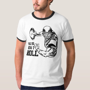 That's How I Roll American Football T-Shirt