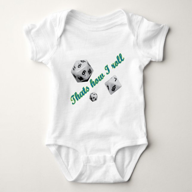 That's How I Roll Dice Baby Bodysuit (Front)