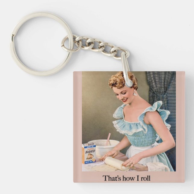 That's How I Roll Key Ring (Front)
