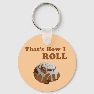 That's How I Roll Key Ring