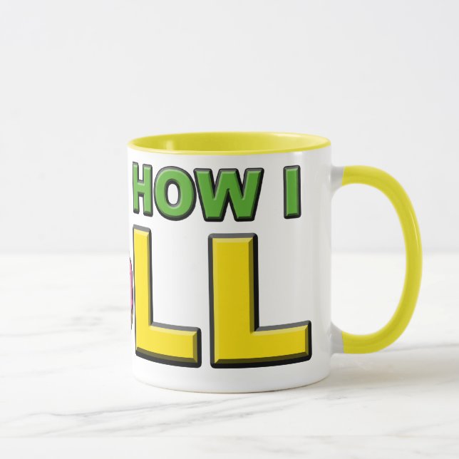 That's How I Roll Mug (Right)