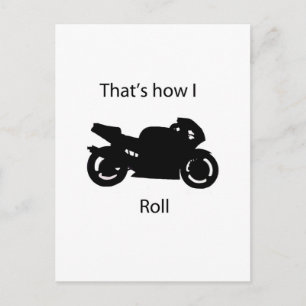 That's how I roll Postcard