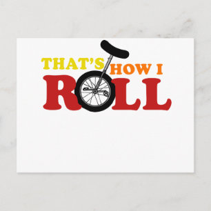 Thats how I roll Postcard