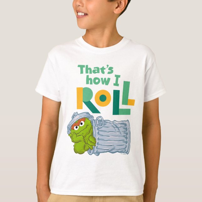 That's How I Roll T-Shirt (Front)