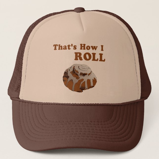 That's How I Roll Trucker Hat (Front)
