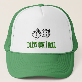 THATS HOW I ROLL TRUCKER HAT