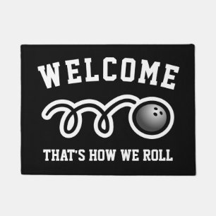 That's how we roll funny bowling ball sign welcome doormat