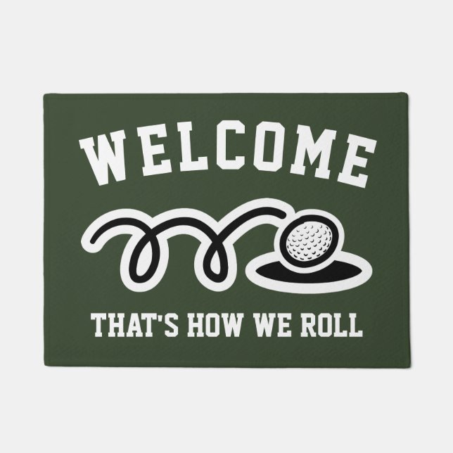 That's how we roll funny golf ball & quote welcome doormat (Front)