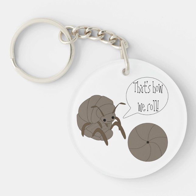 That's How We Roll! Keychain (Front)