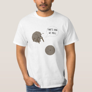 That's How We Roll: Roly Poly T-Shirt
