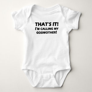 That's It! I'm Calling My Godmother Baby Bodysuit