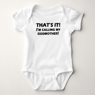 That's It! I'm Calling My Godmother Baby Bodysuit