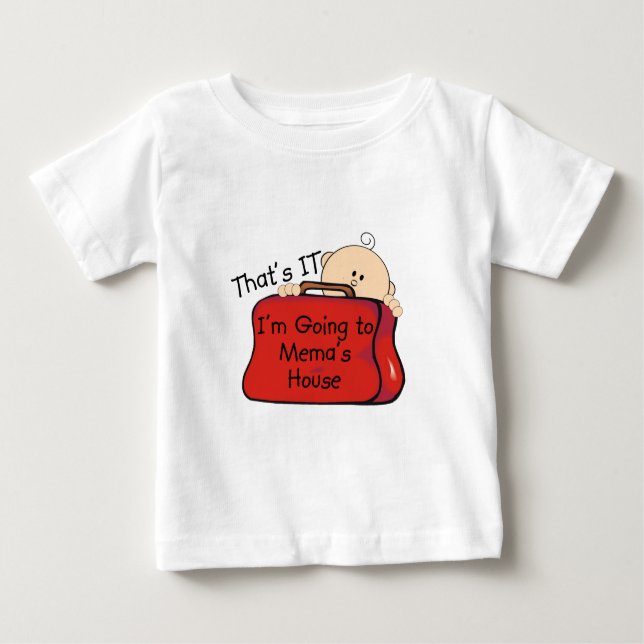 That's it Mema Baby T-Shirt (Front)