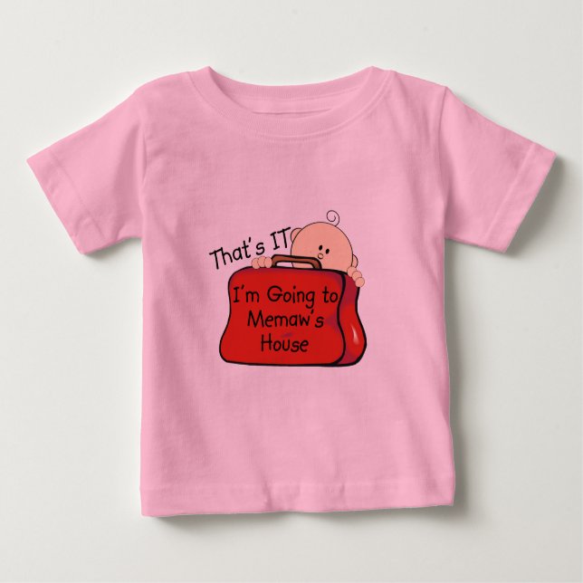 That's it Memaw Baby T-Shirt (Front)