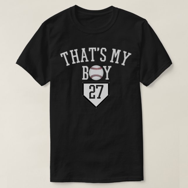 That's My Boy #27 Baseball Number 27 Jersey Baseba T-Shirt (Design Front)
