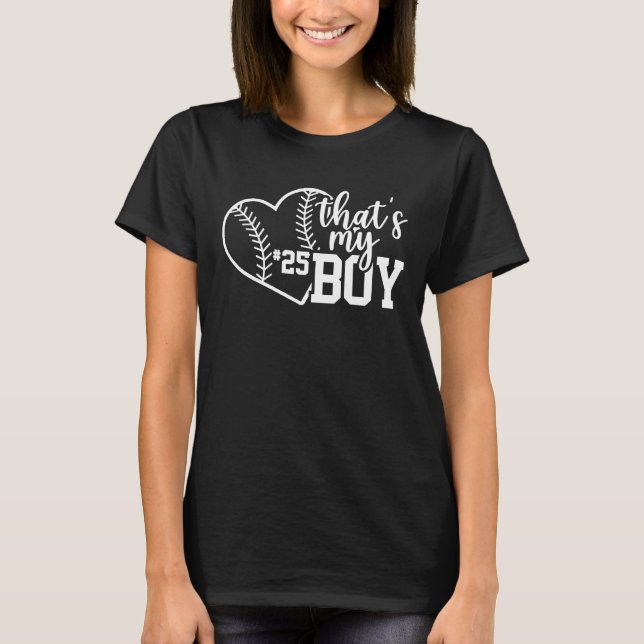 Thats My Boy Custom Baseball Mum Softball Mama  T-Shirt (Front)