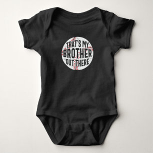 That's My Brother Out There baseball brother Baby Bodysuit