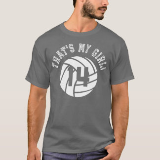 Thats My Girl #14 Volleyball Player Mum or Dad Gif T-Shirt