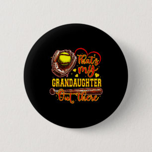 That's My Granddaughter Out There Softball Grandma 6 Cm Round Badge