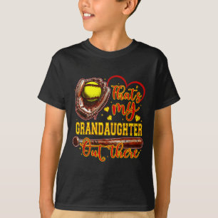 That's My Granddaughter Out There Softball Grandma T-Shirt