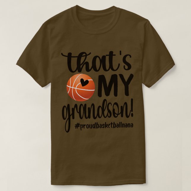 Thats My Grandson Basketball Nana Basketball Grand T-Shirt (Design Front)