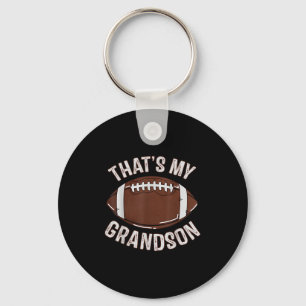 That's My Grandson Football Grandma Granddad Famil Key Ring