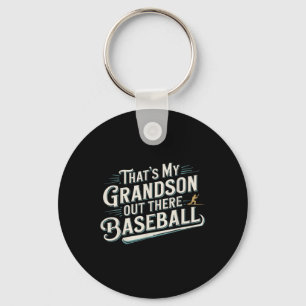 Thats My Grandson Out Baseball Grandma Mothers Day Key Ring