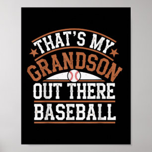 Thats My Grandson Out Baseball Grandma Mothers Day Poster