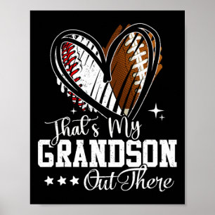 That's My Grandson Out There Baseball Football Gra Poster