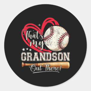 Thats My Grandson Out There Baseball Grandma Mothe Classic Round Sticker