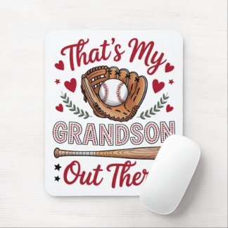 That's My Grandson Out There Baseball Grandma  Mouse Pad
