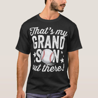 Thats My Grandson Out There Baseball Grandma T-Shirt