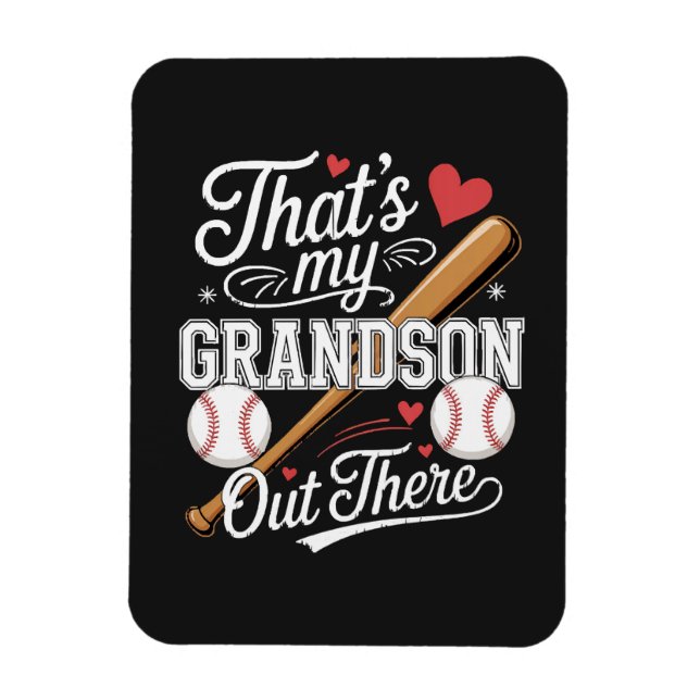 That's My Grandson Out There Baseball Magnet (Vertical)