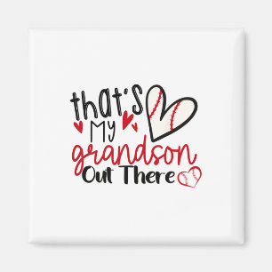 That's My Grandson Out There Bysebyll Grandma Moth Magnet