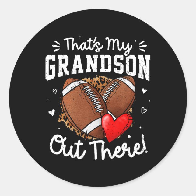 That's My Grandson Out There Funny Football Grandm Classic Round Sticker (Front)