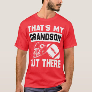 Thats My Grandson Out There Funny Grandma T-Shirt