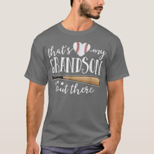 That's My Grandson Out There Gift Women Baseball G T-Shirt