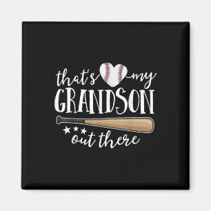 Thats My Grandson Out There Gift Women Baseball Gr Magnet