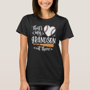 That's My Grandson Out There Grandma Mother's Day T-Shirt