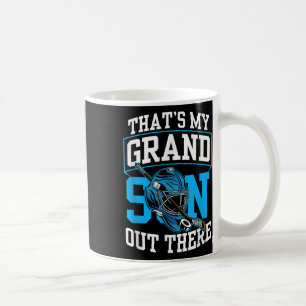 That's My Grandson Out There Ice Hockey Athlete Fi Coffee Mug