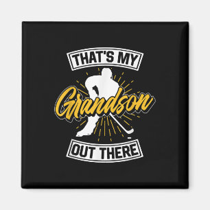 That's My Grandson Out There Ice Hockey Athlete Sp Magnet