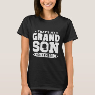 That's My Grandson Out There Kickboxing Grandparen T-Shirt