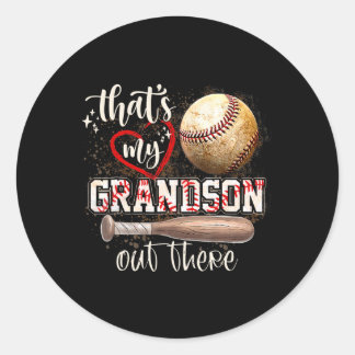 That's My Grandson Out There Sell Grandma Mothers  Classic Round Sticker