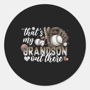 That's My Grandson Out There Sell Grandma Mothers Classic Round Sticker