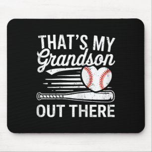 That's My Grandson Out There Shirt Women Baseball Mouse Pad