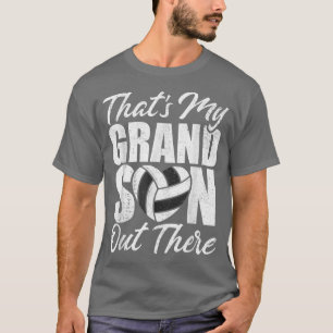 That's My Grandson Out There Volleyball Cute Grand T-Shirt