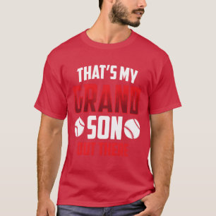 Thats My Grandson Outhere Baseball Hobby Sports re T-Shirt