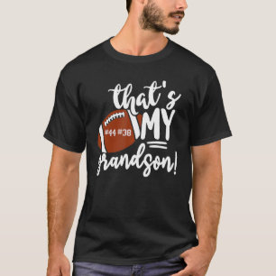 That's My Grandson Proud Football Grandma Nana Mim T-Shirt