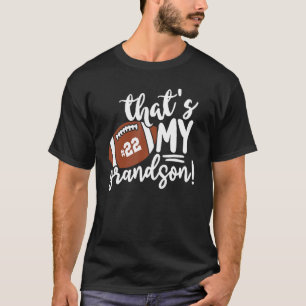 That's My Grandson Proud Football Grandma Nana Mim T-Shirt